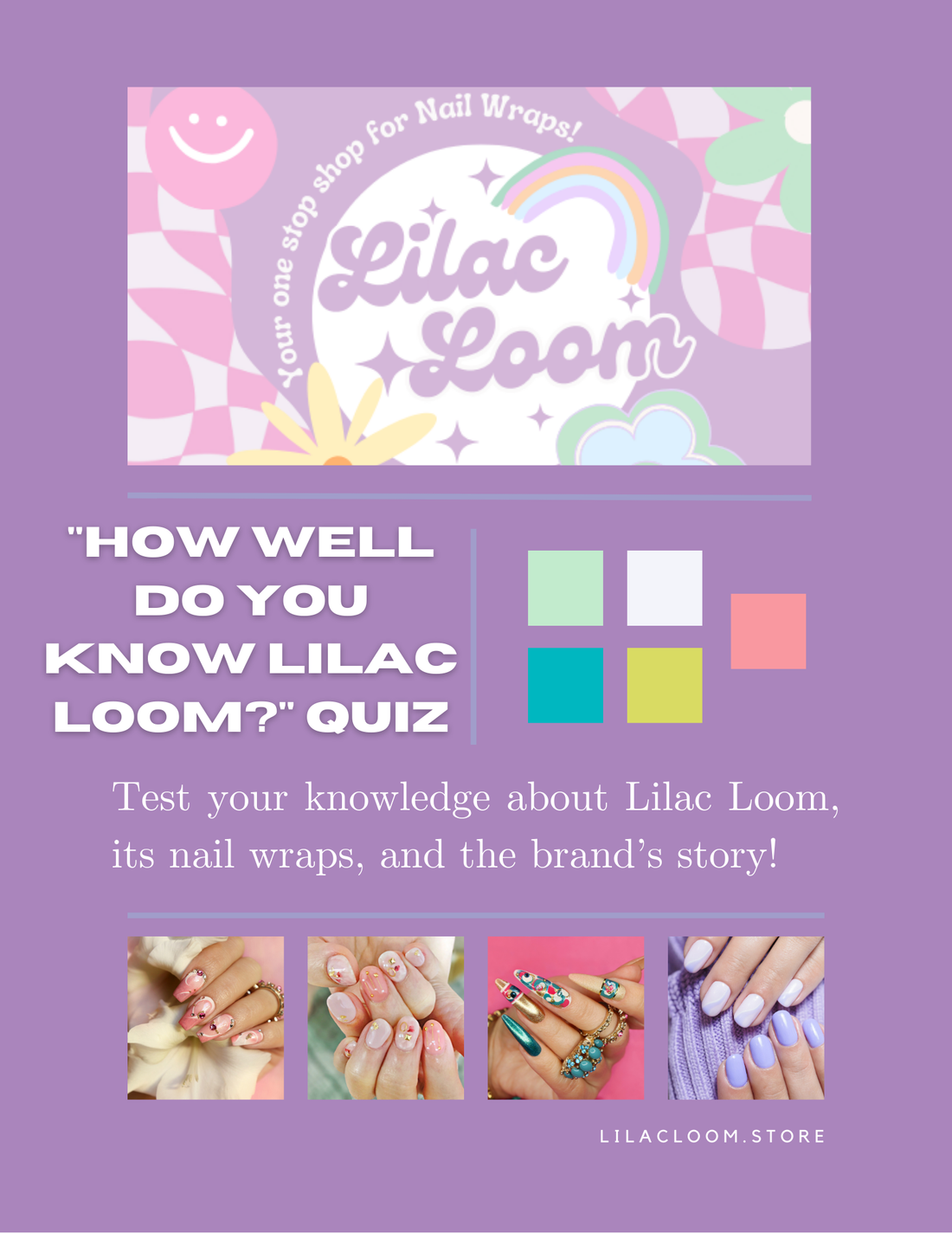"How Well Do You Know Lilac Loom?" Quiz